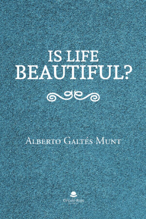 IS LIFE BEAUTIFUL? 9788411898478