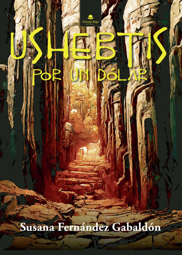 USHEBTIS POR UN DÓLAR 9788411899758