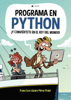 PROGRAMA EN PYTHON Y CONVIÉRTETE EN EL REY DEL MUNDO