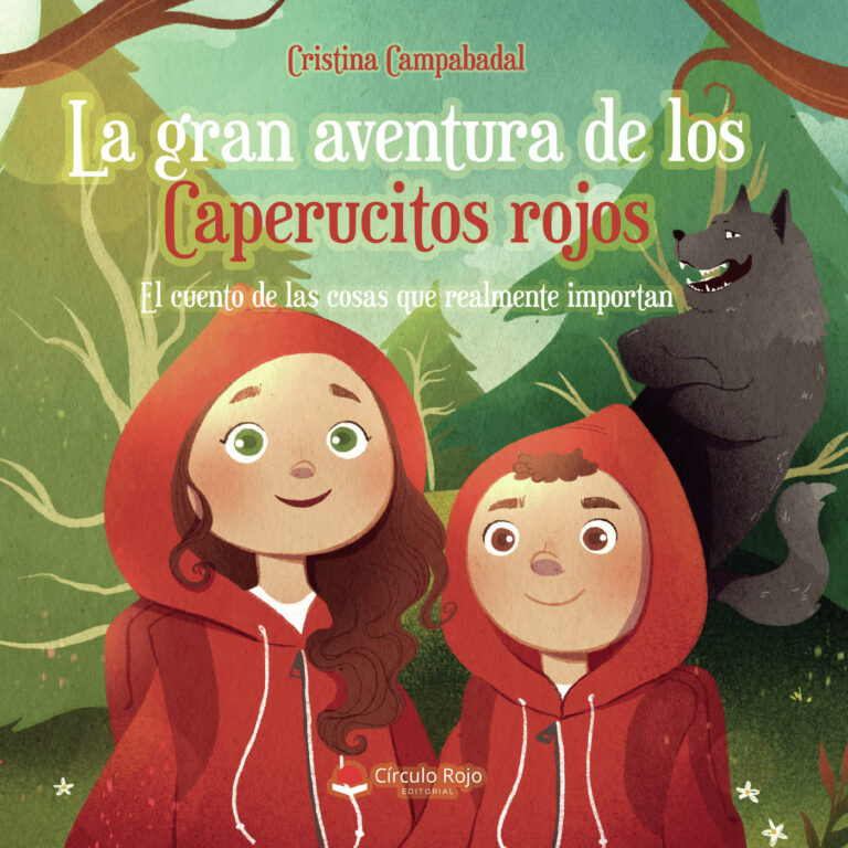 LA GRAN AVENTURA DE LOS CAPERUCITOS ROJOS