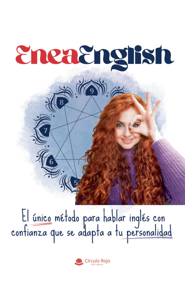 ENEAENGLISH: EL ÚNICO MÉTODO PARA HABLAR INGLÉS CON CONFIANZA QUE SE ADAPTA A TU PERSON 978841199