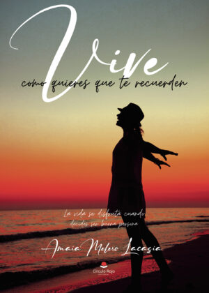 VIVE COMO QUIERAS QUE TE RECUERDEN 9788411992121