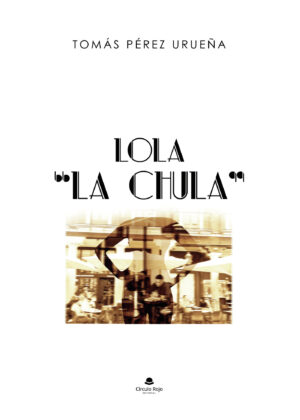 LOLA LA CHULA 9788411992350