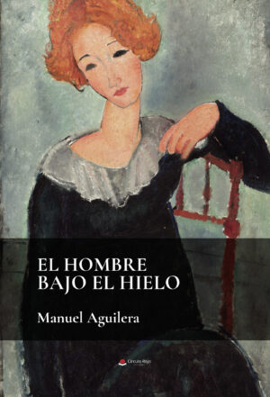 EL HOMBRE BAJO EL HIELO 9788411992909