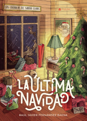 LAS CRÓNICAS DE SANTA CLAUS: LA ÚLTIMA NAVIDAD