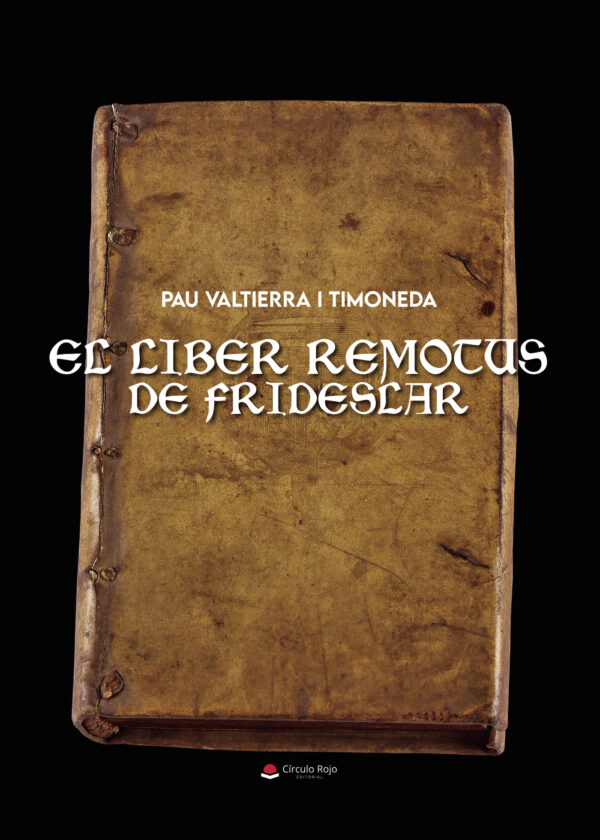 EL LIBER REMOTUS DE FRIDESLAR 9788411995146