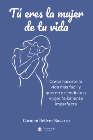 TÚ ERES LA MUJER DE TU VIDA