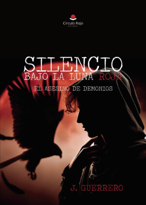 SILENCIO BAJO LA LUNA ROJA 9788411996389