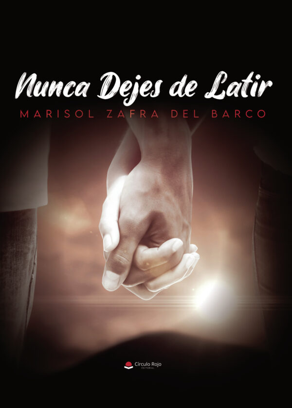 NUNCA DEJES DE LATIR 9788411996600