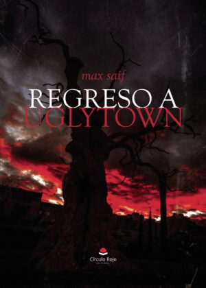 REGRESO A UGLYTOWN 9788411996679