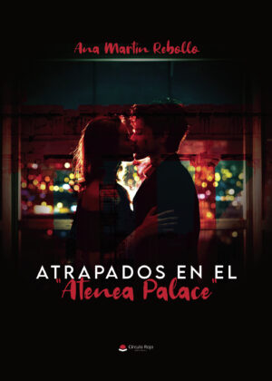 ATRAPADOS EN EL ATENEA PALACE