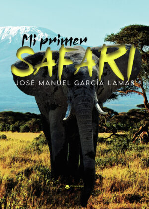 MI PRIMER SAFARI