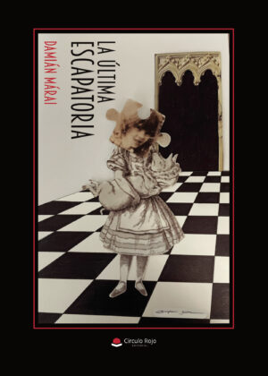 LA ÚLTIMA ESCAPATORIA