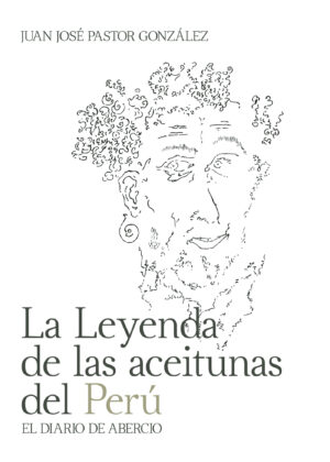 LA LEYENDA DE LAS ACEITUNAS DEL PERÚ 9788411997560