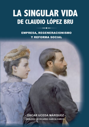 LA SINGULAR VIDA DE CLAUDIO LÓPEZ BRU 9788412085594