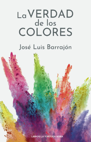 LA VERDAD DE LOS COLORES 9788412115383