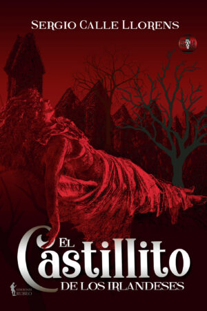 EL CASTILLITO DE LOS IRLANDESES