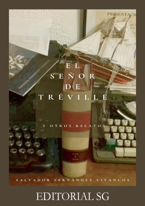 EL SEÑOR DE TRÉVILLE Y OTROS RELATOS 9788412220087