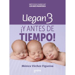 LLEGAN 3, ¿Y ANTES DE TIEMPO! 9788412261929