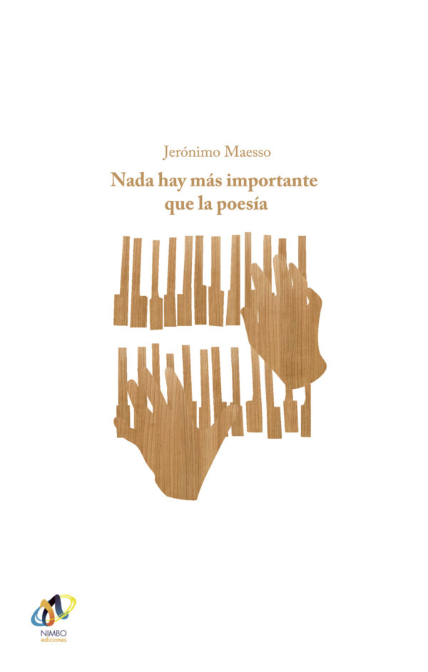 NADA HAY MÁS IMPORTANTE QUE LA POESÍA 9788412361339