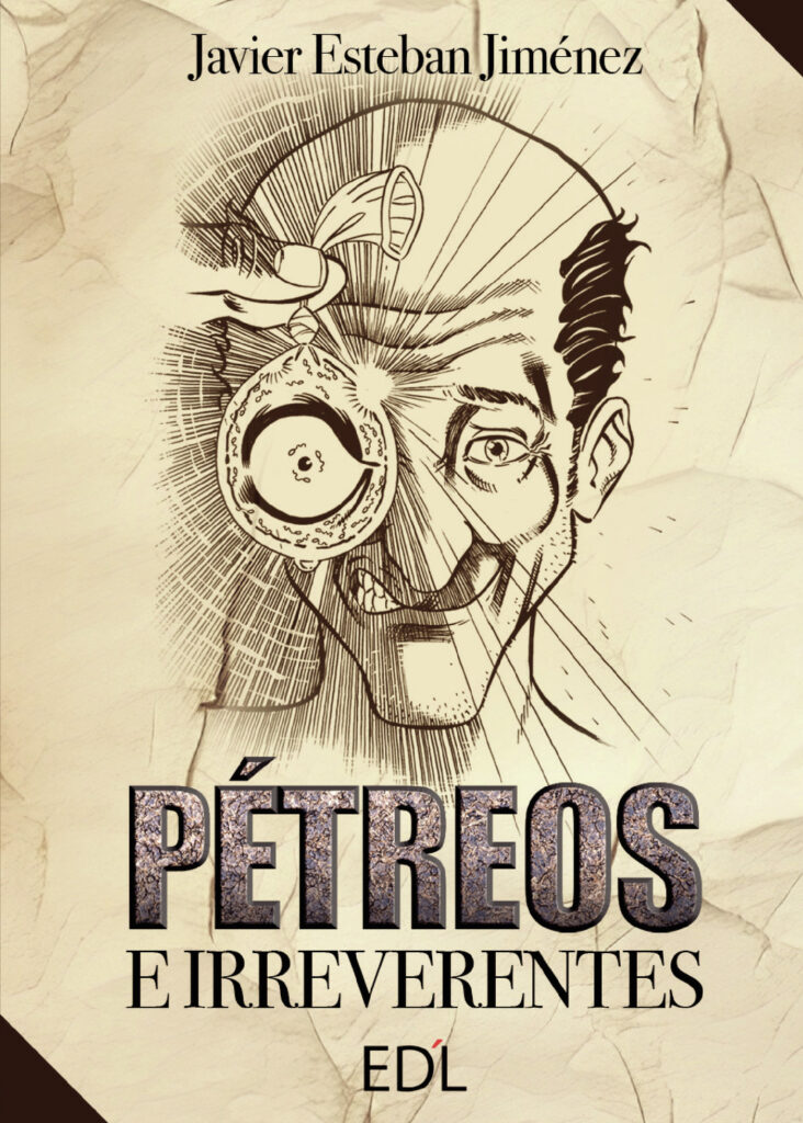 PÉTREOS E IRREVERENTES