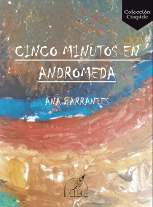 CINCO MINUTOS EN ANDROMEDA 9788412528459