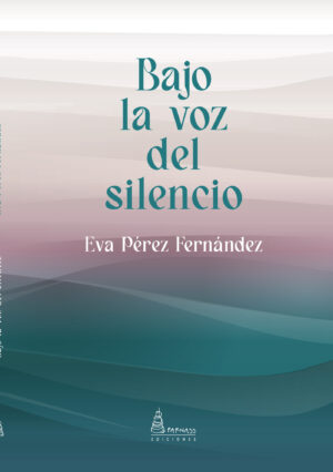 BAJO LA VOZ DEL SILENCIO 9788412537055