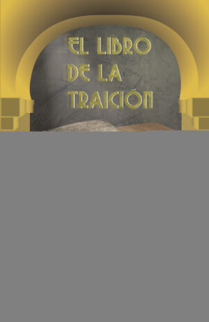 EL LIBRO DE LA TRAICIÓN 9788412568219