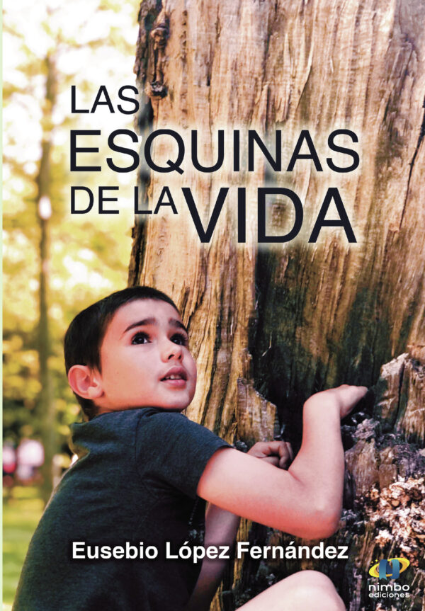 LAS ESQUINAS DE LA VIDA 9788412568240
