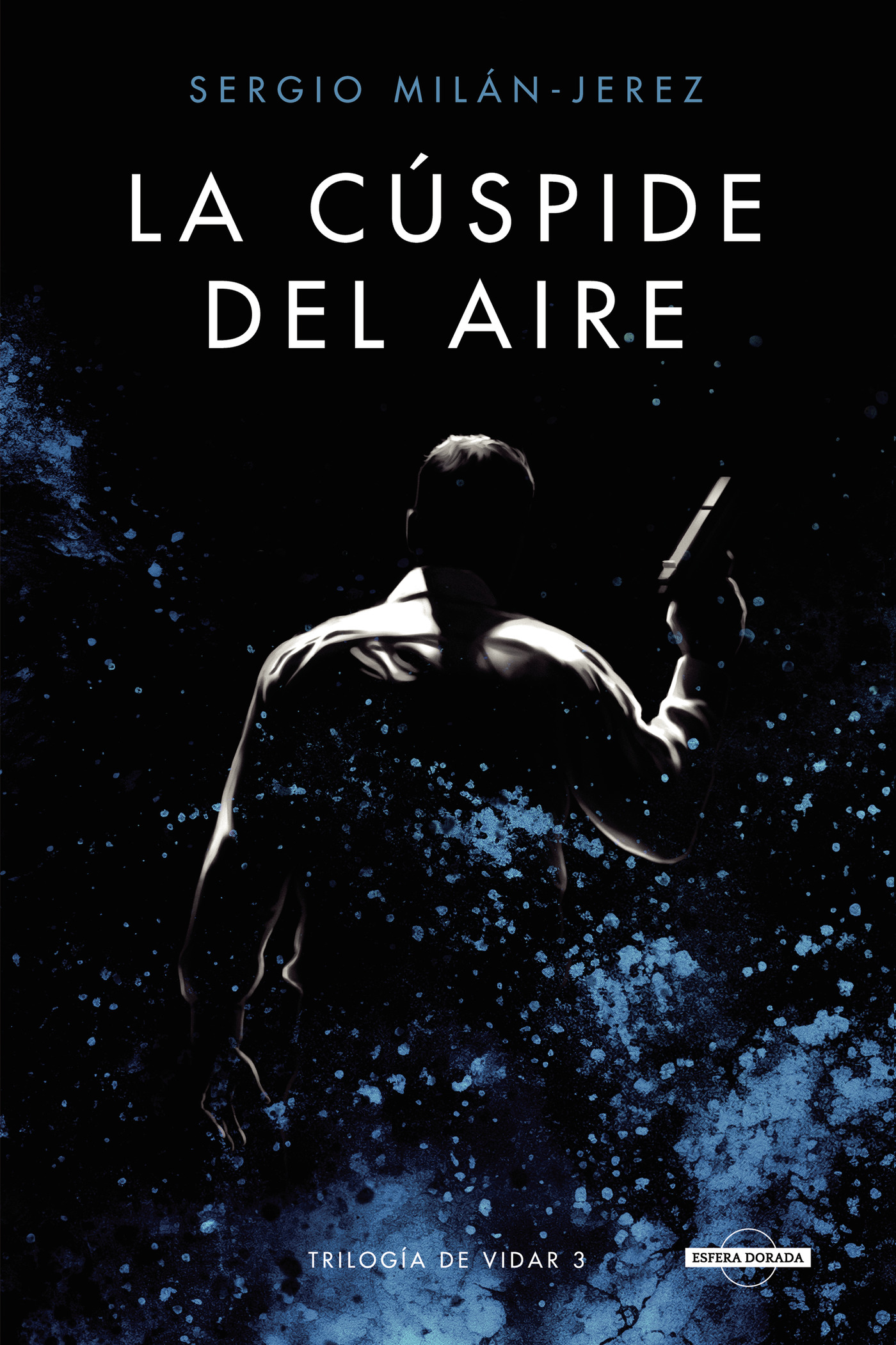 LA CÚSPIDE DEL AIRE (TRILOGÍA DE VIDAR 3)