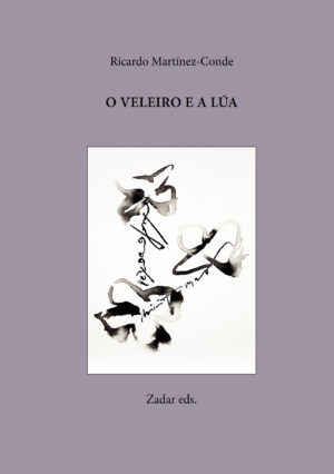 O VELEIRO E A LÚA 9788412657104
