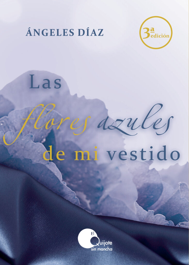 LAS FLORES AZULES DE MI VESTIDO