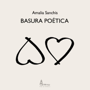 BASURA POÉTICA 9788412799293