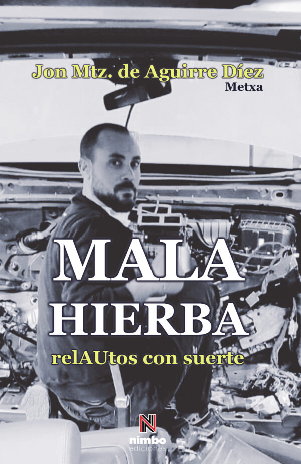 MALA HIERBA... RELAUTOS CON SUERTE 9788412812909