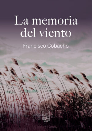 LA MEMORIA DEL VIENTO 9788412844719
