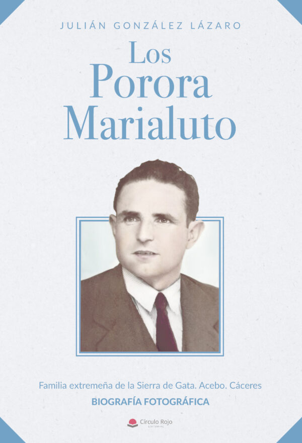 LOS PORORA - MARIALUTO (EDICIÓN BAJO DEMANDA) 9788413040622