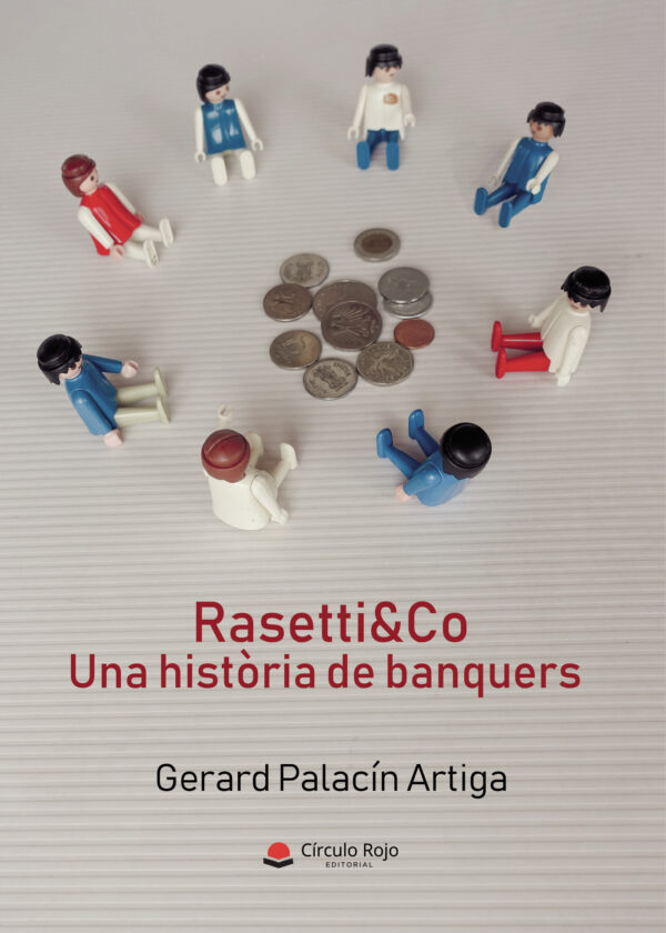 RASETTI&CO. UNA HIST√≤RIA DE BANQUERS 9788413042183