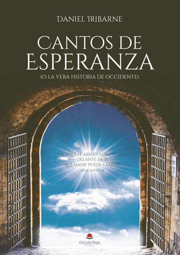 CANTOS DE ESPERANZA (O LA VERA HISTORIA DE OCCIDENTE) 9788413042305