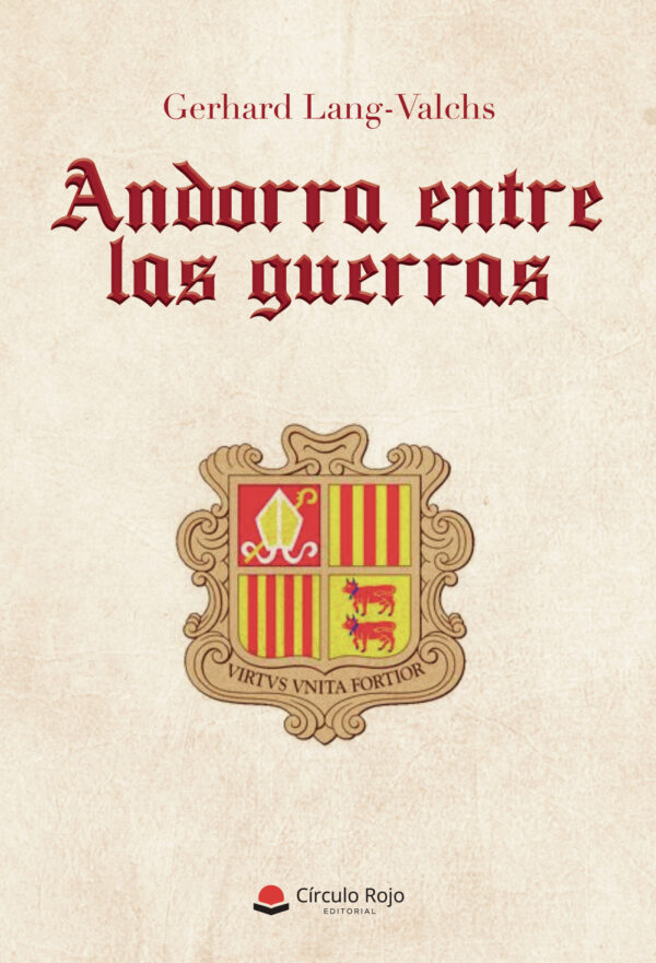 ANDORRA ENTRE LAS GUERRAS 9788413042381