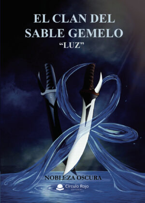 EL CLAN DEL SABLE GEMELO LUZ 9788413042534