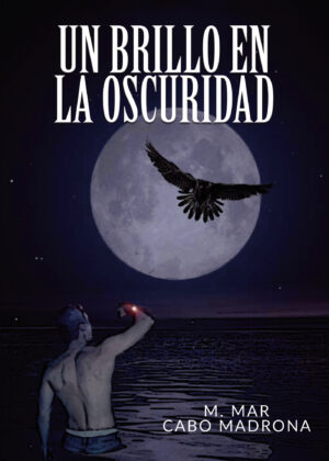 UN BRILLO EN LA OSCURIDAD
