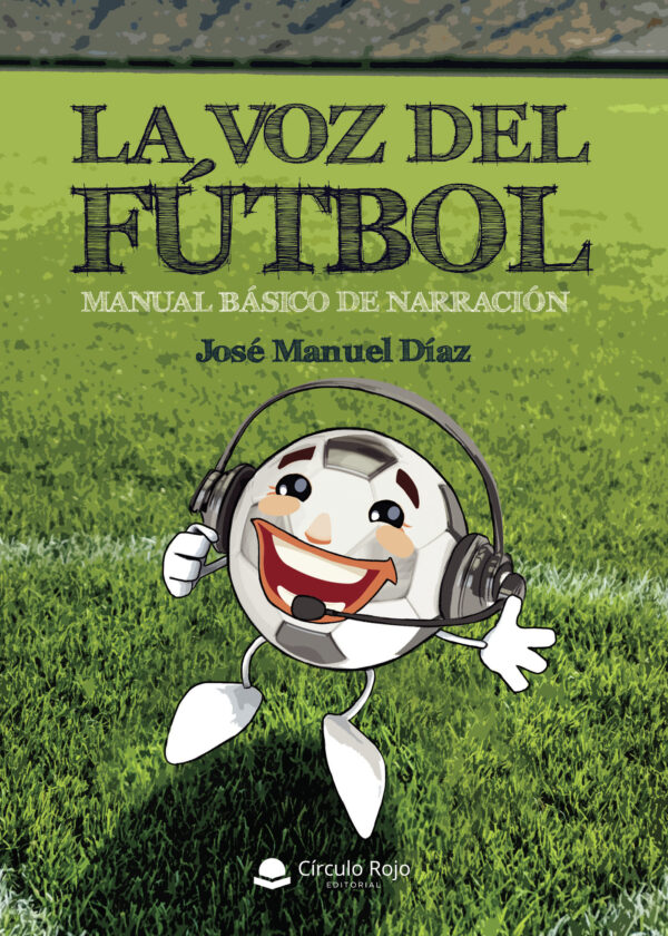 LA VOZ DEL FÚTBOL 9788413046150