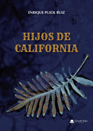 HIJOS DE CALIFORNIA 9788413046846