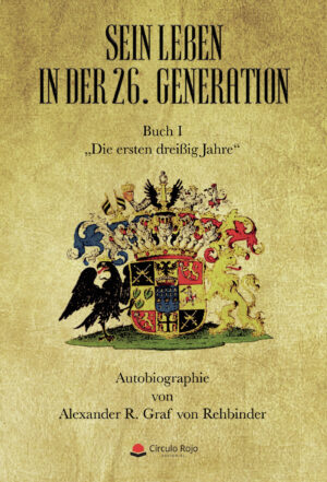 SEIN LEBEN IN DER 26. GENERATION 9788413047614
