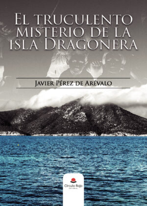 EL TRUCULENTO MISTERIO DE LA ISLA DRAGONERA 9788413048086