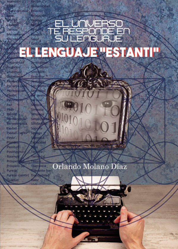 EL UNIVERSO TE RESPONDE EN SU LENGUAJE ESTANTI 9788413170190