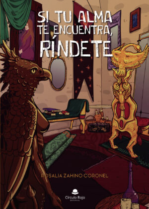 SI TU ALMA TE ENCUENTRA, RÍNDETE