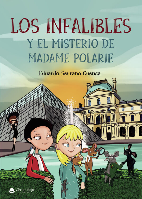 LOS INFALIBLES Y EL MISTERIO DE MADAME POLARIE 9788413174600