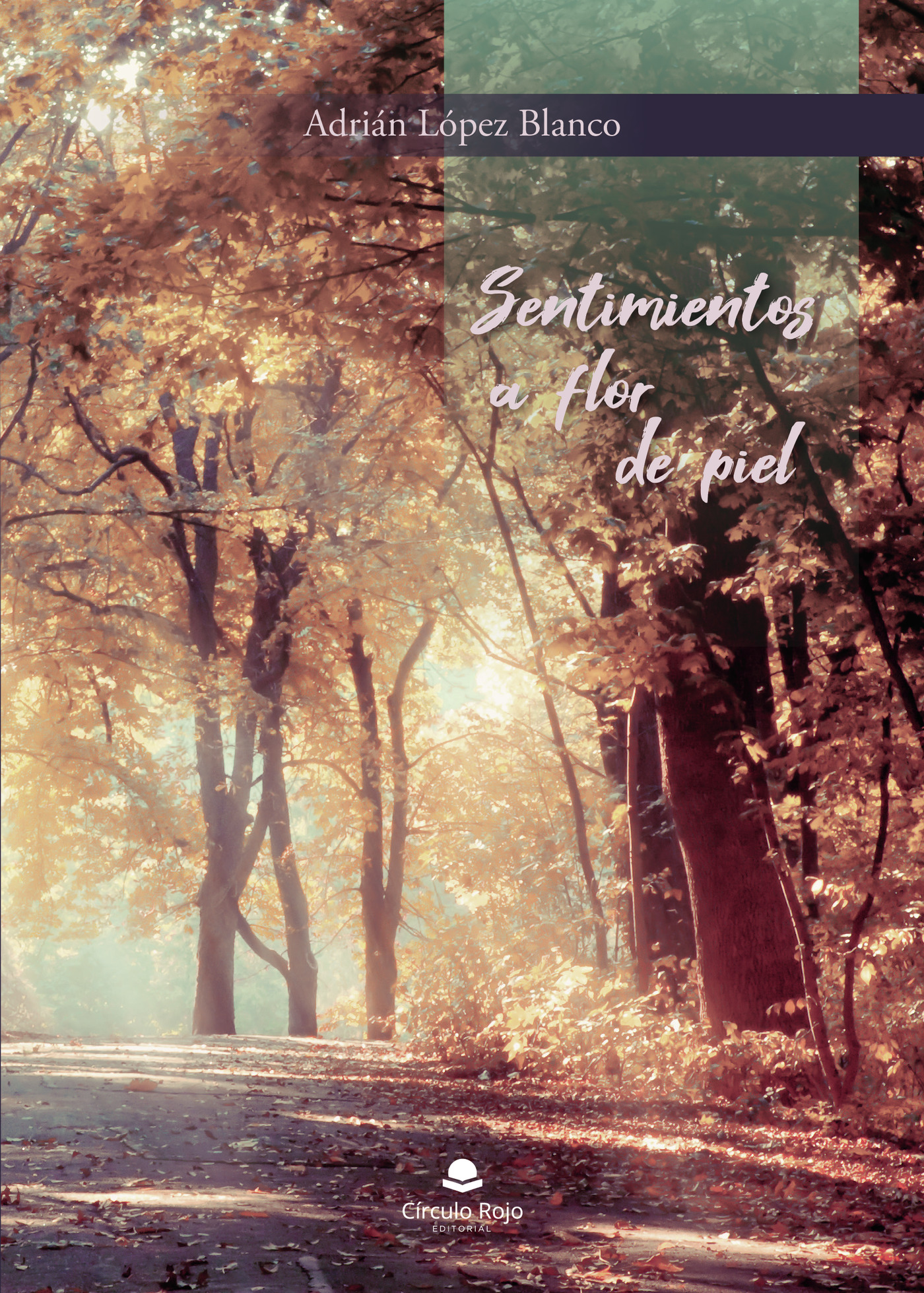 SENTIMIENTOS A FLOR DE PIEL