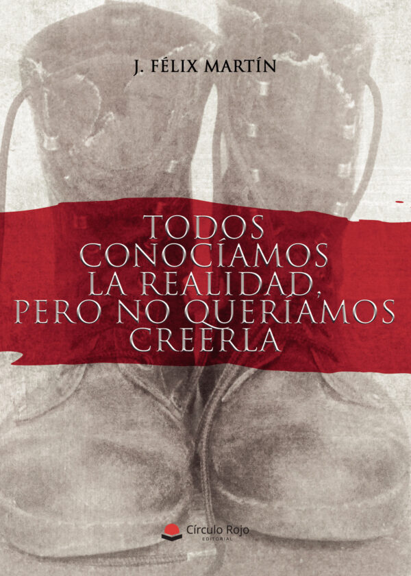 TODOS CONOCÍAMOS LA REALIDAD, PERO NO QUERÍAMOS CREERLA 9788413175638